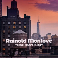 One More Kiss專輯_Rainold MonloveOne More Kiss最新專輯