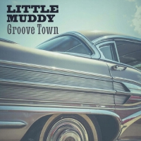 Groove Town專輯_Little MuddyGroove Town最新專輯