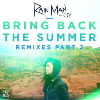 Bring Back the Summer (feat. OLY) (Remixes - Part 專輯_Rain ManBring Back the Summer (feat. OLY) (Remixes - Part 最新專輯