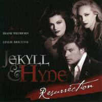 Jekyll & Hyde Resurrection - Frank Wildhorn Presen專輯_Frank WildhornJekyll & Hyde Resurrection - Frank Wildhorn Presen最新專輯