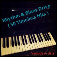 Rhythm & Blues Drive (50 Timeless Hits) [Explicit]專輯_jerry butlerRhythm & Blues Drive (50 Timeless Hits) [Explicit]最新專輯