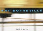 Ray Bonneville歌曲歌詞大全_Ray Bonneville最新歌曲歌詞