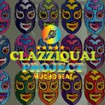 Mucho Beat專輯_ClazziquaiMucho Beat最新專輯