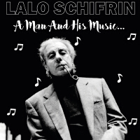 Lalo Schifrin (...A Man And His Music) [Explicit]