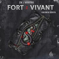 Fort Et Vivant (feat. Zk) [Explicit]