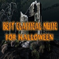 Best Classical Music for Halloween專輯_Juliana LubovaBest Classical Music for Halloween最新專輯