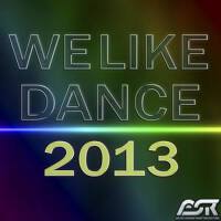 We Like Dance 2013 (Banging Dance and Club House T