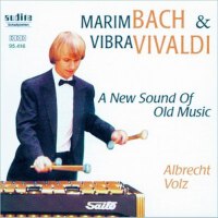 Antonio Vivaldi & Johann Sebastian Bach: Marimbach專輯_Albrecht VolzAntonio Vivaldi & Johann Sebastian Bach: Marimbach最新專輯