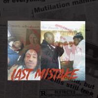 Last Mistake (Explicit)