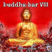 Buddha Bar, Vol. 8專輯_Sam PopatBuddha Bar, Vol. 8最新專輯