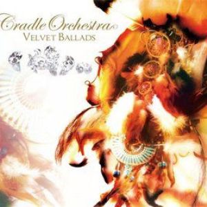 Velvet Ballads專輯_Cradle OrchestraVelvet Ballads最新專輯