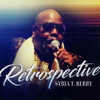 Retrospective (Explicit)專輯_Syria T. BerryRetrospective (Explicit)最新專輯