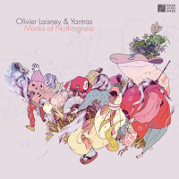 Monks of Nothingness專輯_Olivier LaisneyMonks of Nothingness最新專輯