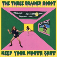 Keep Your Mouth Shut (Explicit)