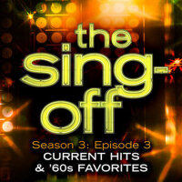 Season 3: Episode 3 - Current Hits and 60s Favorit專輯_The Sing-OffSeason 3: Episode 3 - Current Hits and 60s Favorit最新專輯