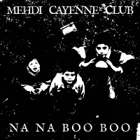 Mehdi Cayenne Club歌曲歌詞大全_Mehdi Cayenne Club最新歌曲歌詞