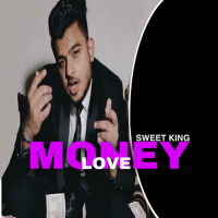 Money Love專輯_Sweet KingMoney Love最新專輯