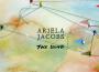 Ariela Jacobs歌曲歌詞大全_Ariela Jacobs最新歌曲歌詞