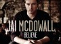 Jai McDowall歌曲歌詞大全_Jai McDowall最新歌曲歌詞