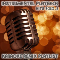 Instrumental Playback Hits - Karaoke Remix Playlis