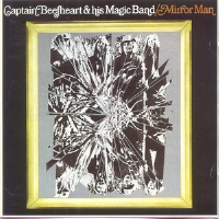 Mirror Man專輯_Captain BeefheartMirror Man最新專輯