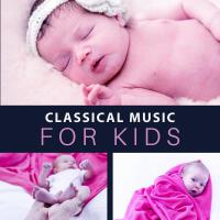 Classical Music for Kids – Gentle Melodies, Growing Brain, Educational Songs, Mozart, Instrumental S