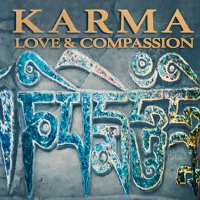 Karma - Love & Compassion