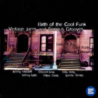 Birth of the Cool Funk - Vintage Jams and Serious 專輯_Lonnie SmithBirth of the Cool Funk - Vintage Jams and Serious 最新專輯