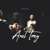 Caresse (Explicit)專輯_Axel TonyCaresse (Explicit)最新專輯