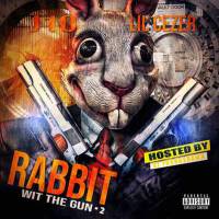 Rabbit Wit the Gun-2 (Explicit)專輯_CEZERRabbit Wit the Gun-2 (Explicit)最新專輯