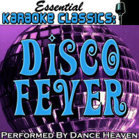 Essential Karaoke Classics: Disco Fever