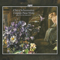 Clara Schumann: Complete Piano Works