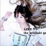 LIKE YESTERDAY專輯_The Brilliant GreenLIKE YESTERDAY最新專輯