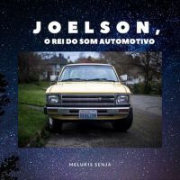 JOELSON O REI DO SOM AUTOMOTIVO歌曲歌詞大全_JOELSON O REI DO SOM AUTOMOTIVO最新歌曲歌詞