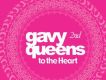 Vol.2-To The Heart專輯_Gavy QueensVol.2-To The Heart最新專輯