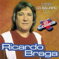 O Som do Bailinho專輯_Ricardo BragaO Som do Bailinho最新專輯