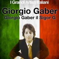 Giorgio Gaber歌曲歌詞大全_Giorgio Gaber最新歌曲歌詞