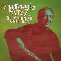 Mantovani, A to Z the Anthology Collection