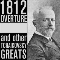 1812 Overture and Other Tchaikovsky Greats專輯_Royal Philharmonic O1812 Overture and Other Tchaikovsky Greats最新專輯