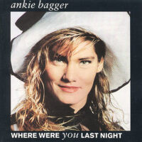 Where Were You Last Night專輯_Ankie BaggerWhere Were You Last Night最新專輯