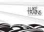 I Like Trains歌曲歌詞大全_I Like Trains最新歌曲歌詞