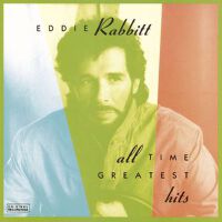 All Time Greatest Hits專輯_Eddie RabbittAll Time Greatest Hits最新專輯