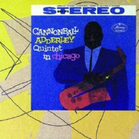 Quintet in Chicago with John Coltrane [live]專輯_Cannonball AdderleyQuintet in Chicago with John Coltrane [live]最新專輯