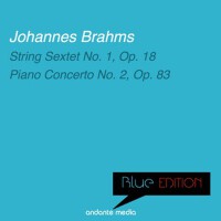 Blue Edition - Brahms: String Sextet No. 1, Op. 18