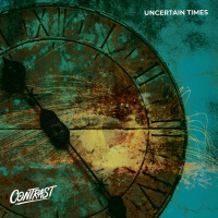 Uncertain Times專輯_ContrastUncertain Times最新專輯