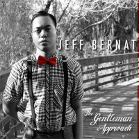 The Gentleman Approach專輯_Jeff BernatThe Gentleman Approach最新專輯