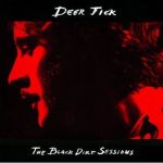 The Black Dirt Sessi專輯_Deer TickThe Black Dirt Sessi最新專輯