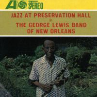 Jazz At Preservation Hall: The George Lewis Band Of New Orleans專輯_George LewisJazz At Preservation Hall: The George Lewis Band Of New Orleans最新專輯