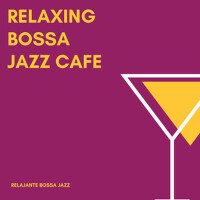 Relajante Bossa Jazz