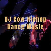 DJ Cow Hiphop Dance Music專輯_DJ CowDJ Cow Hiphop Dance Music最新專輯